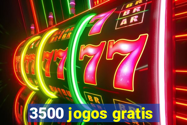 3500 jogos gratis